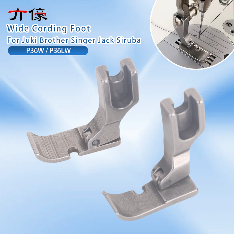 Zipper Foot Presser - P36W P36LW Wide Cording Foot Zipper
